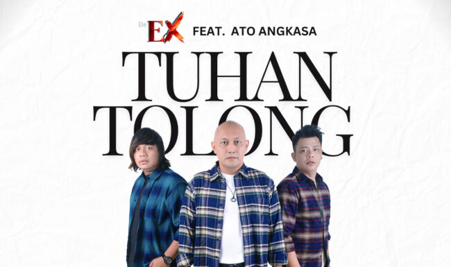 DeEX Rilis Single Tuhan Tolong Feat Ato Angkasa