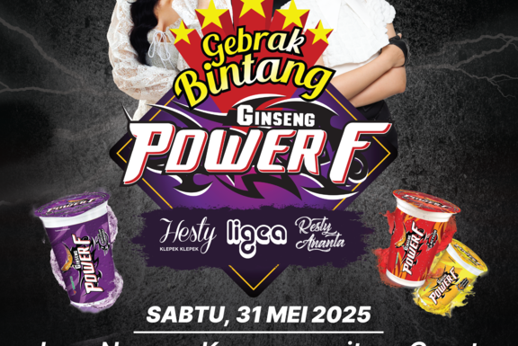 Hajatan Sukses & Gebrak Bintang Power F 2025