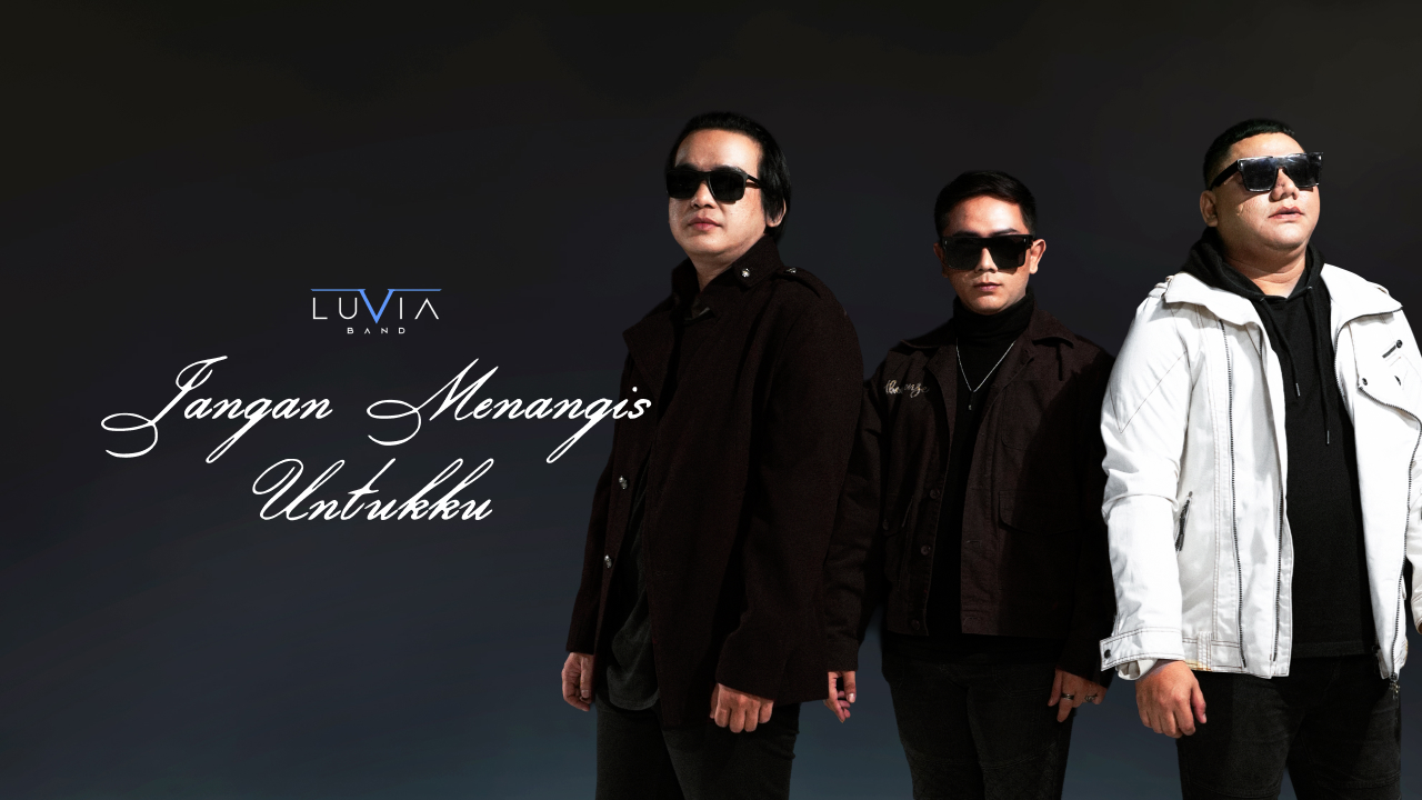 Jangan Menangis Untukku (2026 Version) – Luvia Band Jangan Menangis Untukku (2026 Version) – Luvia Band