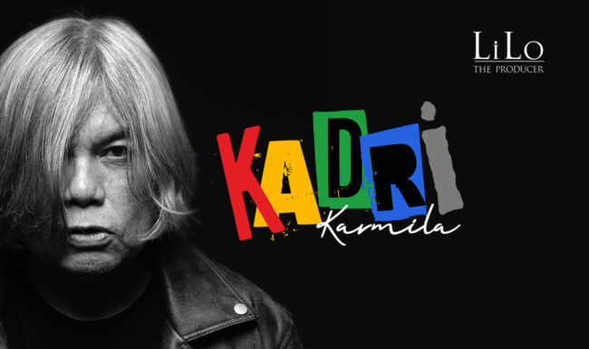 KADRI, LiLo The Producer Rilis Single Karmila