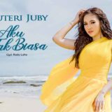 Puteri Juby Rilis Digital Single “Aku Tak Biasa”