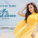 Puteri Juby Rilis Digital Single Aku Tak Biasa