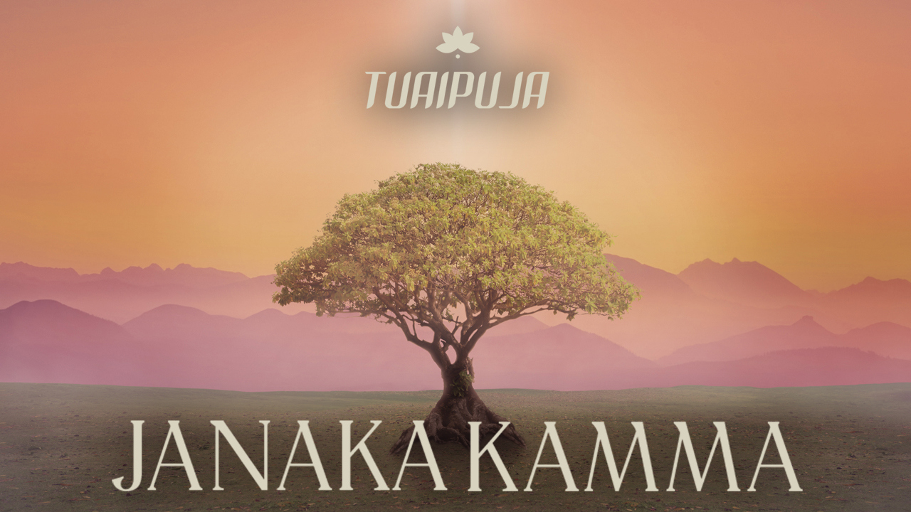 TUAIPUJA - JANAKA KAMMA - Nagaswara Press Release