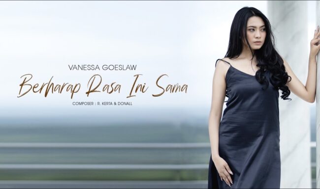 Vanessa Goeslaw Rilis Single Berharap Rasa Ini Sama